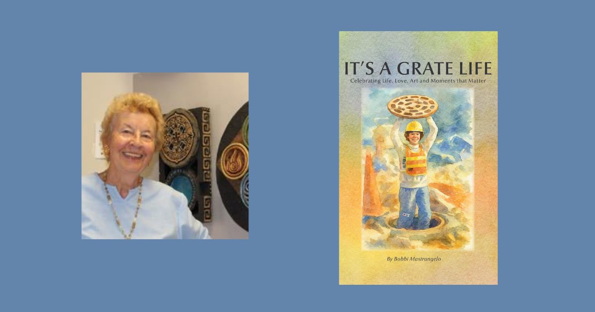Interview with Bobbi Mastrangelo, Author of It’s A Grate Life