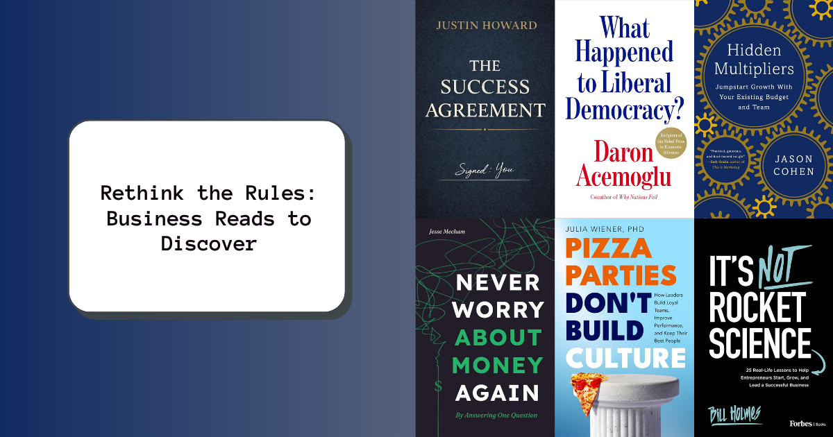 Rethink the Rules: New Business Reads to Discover