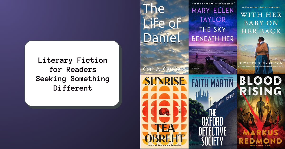 Literary Fiction for Readers Seeking Something Different