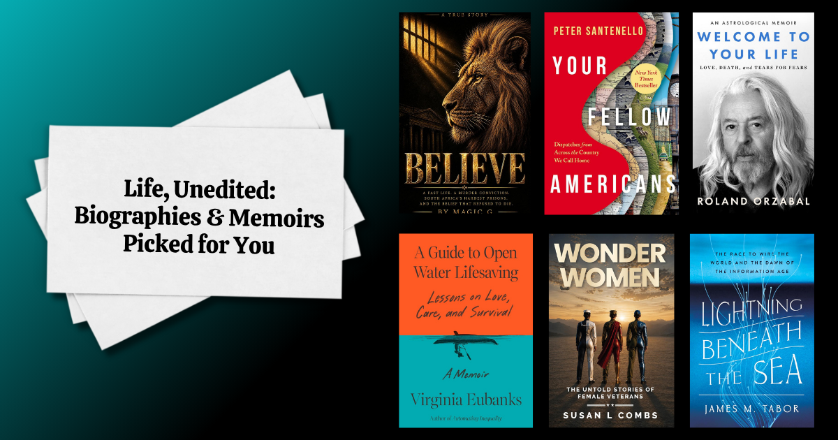 Life, Unedited: Biographies & Memoirs Picked For You