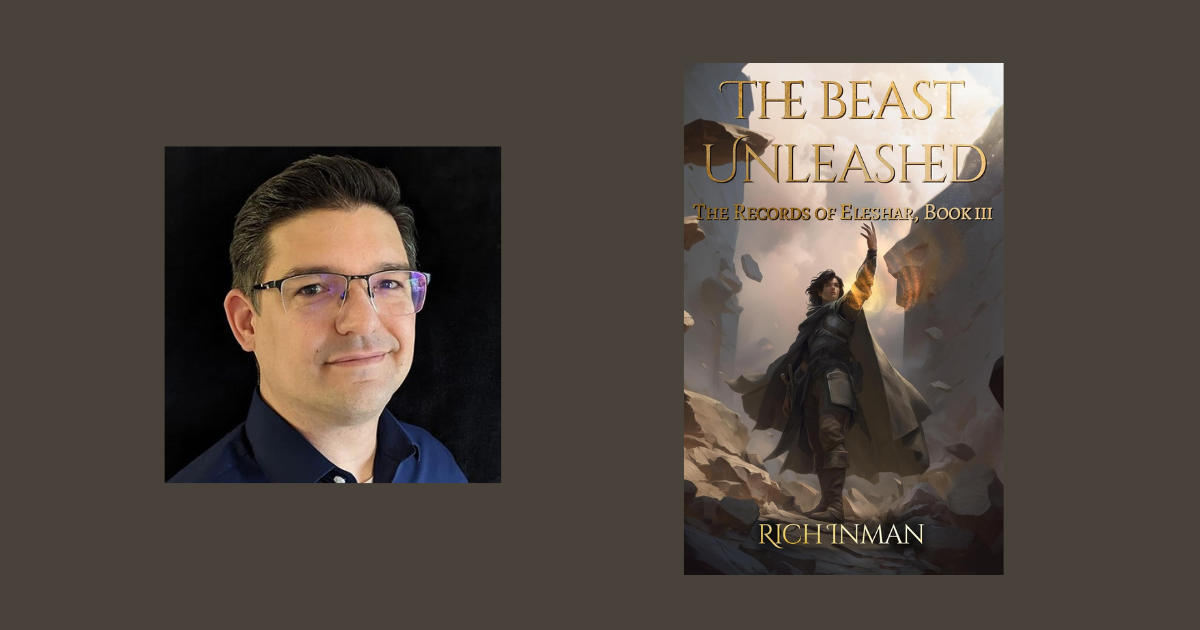 Interview with Rich Inman, Author of The Beast Unleashed