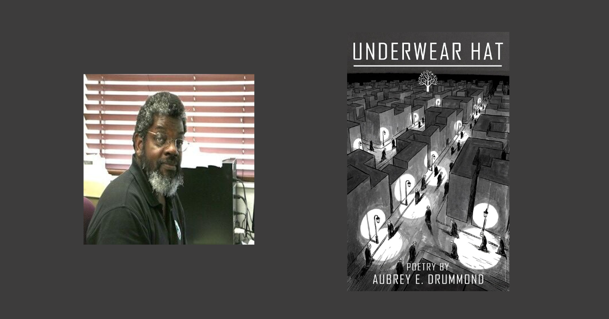 Interview with Aubrey E. Drummond, Author of Underwear Hat