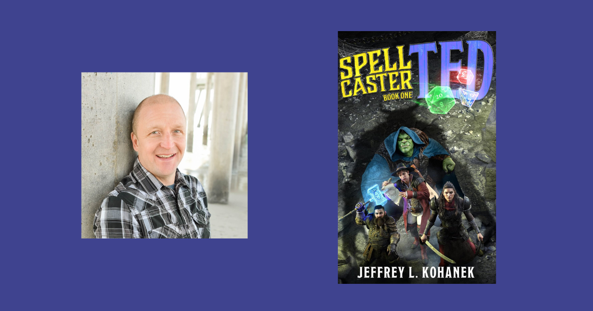 Interview with Jeffrey L. Kohanek, Author of Spellcaster Ted