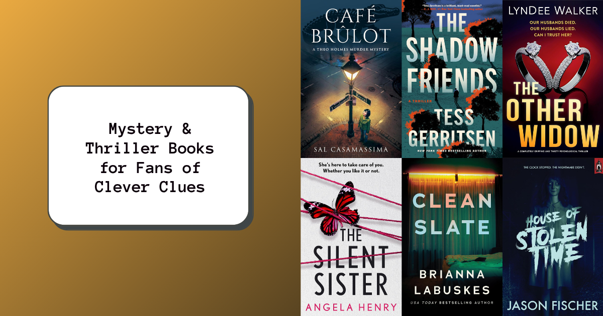 Mystery & Thriller Books for Fans of Clever Clues