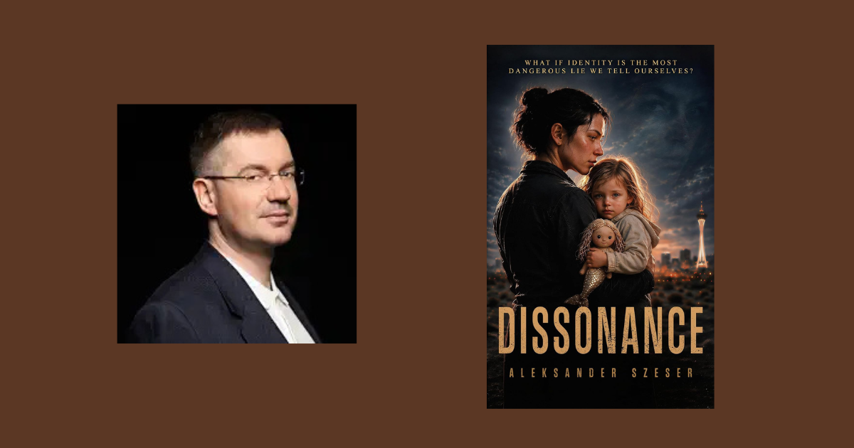 Interview with Aleksander Szeser, Author of Dissonance