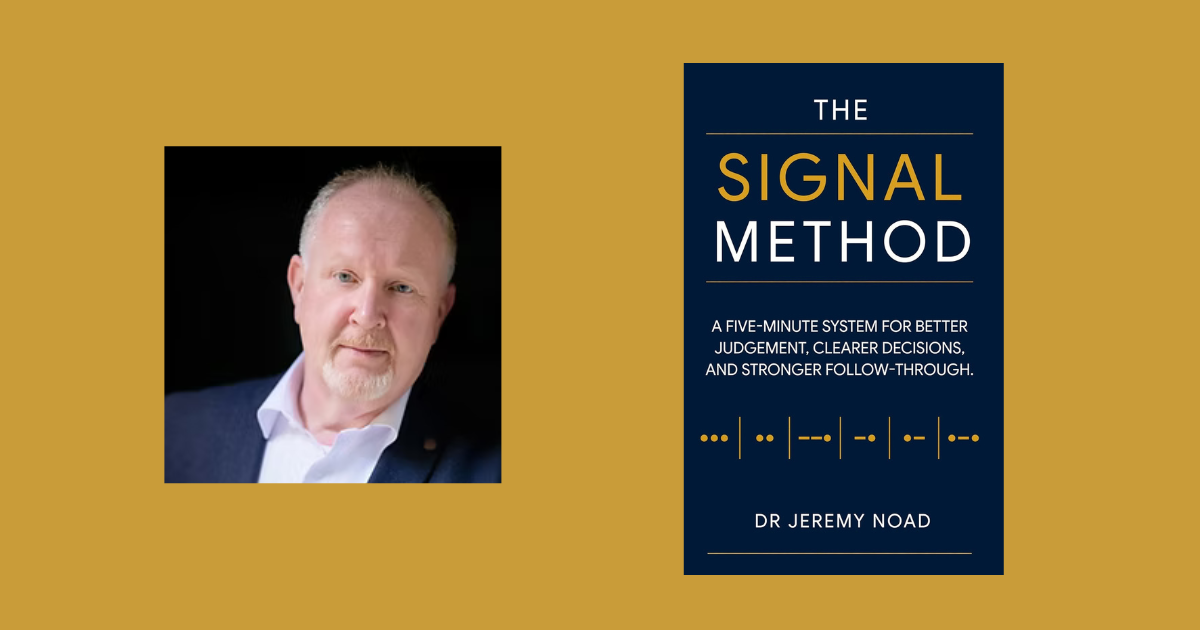 Interview with Dr Jeremy Noad, Author of The SIGNAL Method