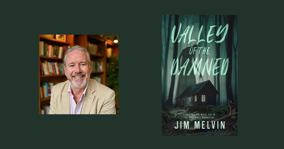 Interview with Jim Melvin, Author of Valley of the Damned