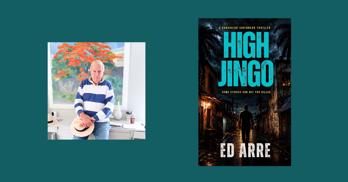 Interview with Ed Arre, Author of High Jingo (The Carsagian Caribbean Saga)