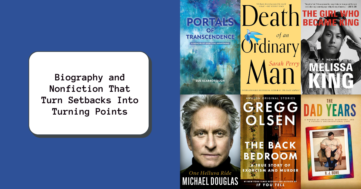 Biography and Nonfiction That Turn Setbacks Into Turning Points