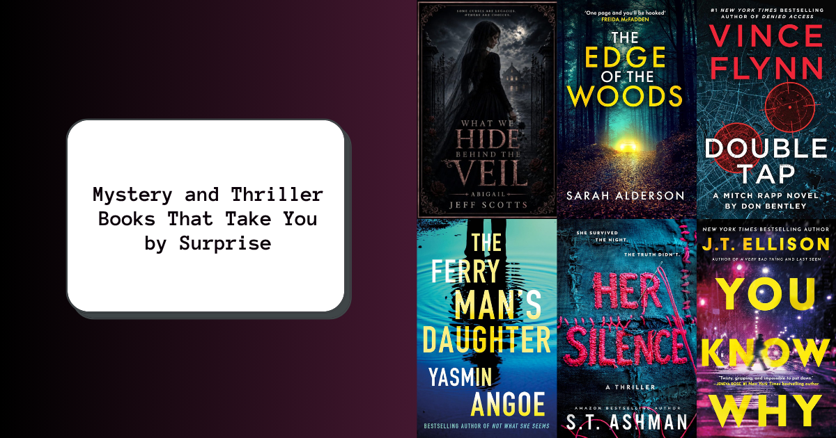 Mystery and Thriller Books That Take You by Surprise