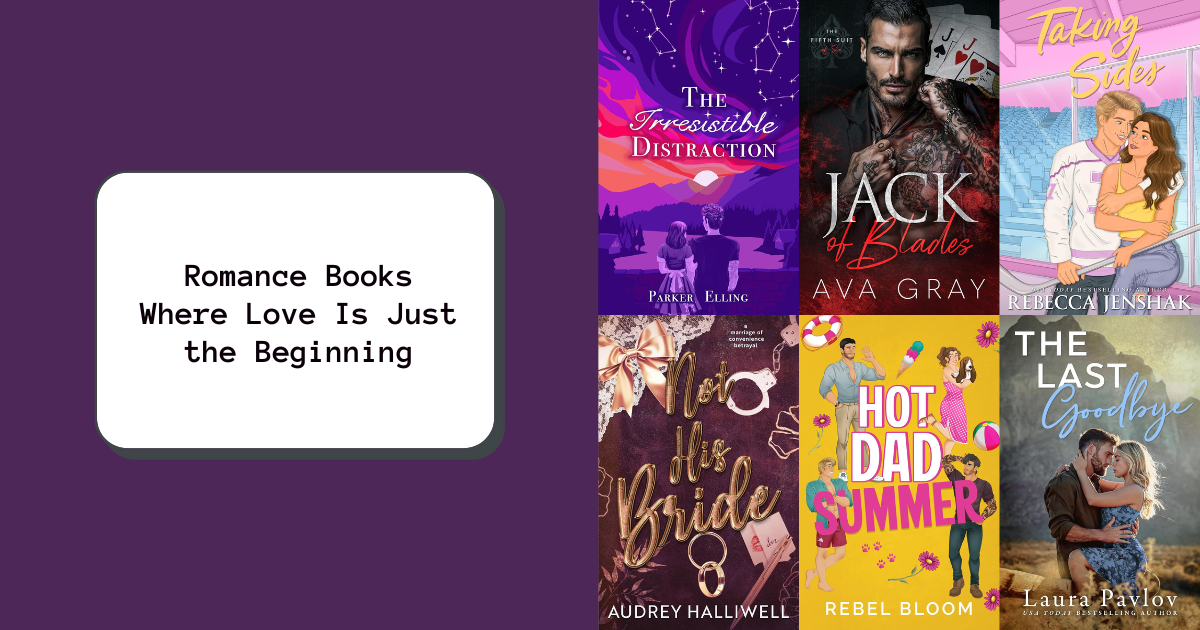 Romance Books Where Love Is Just the Beginning
