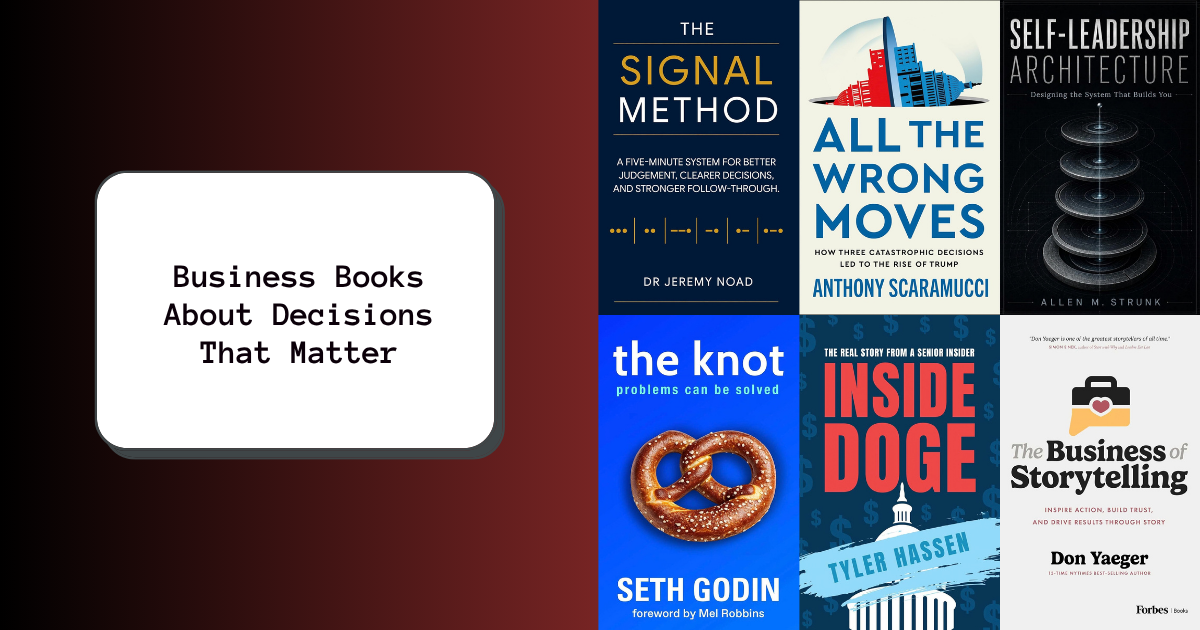 Business Books About Decisions That Matter
