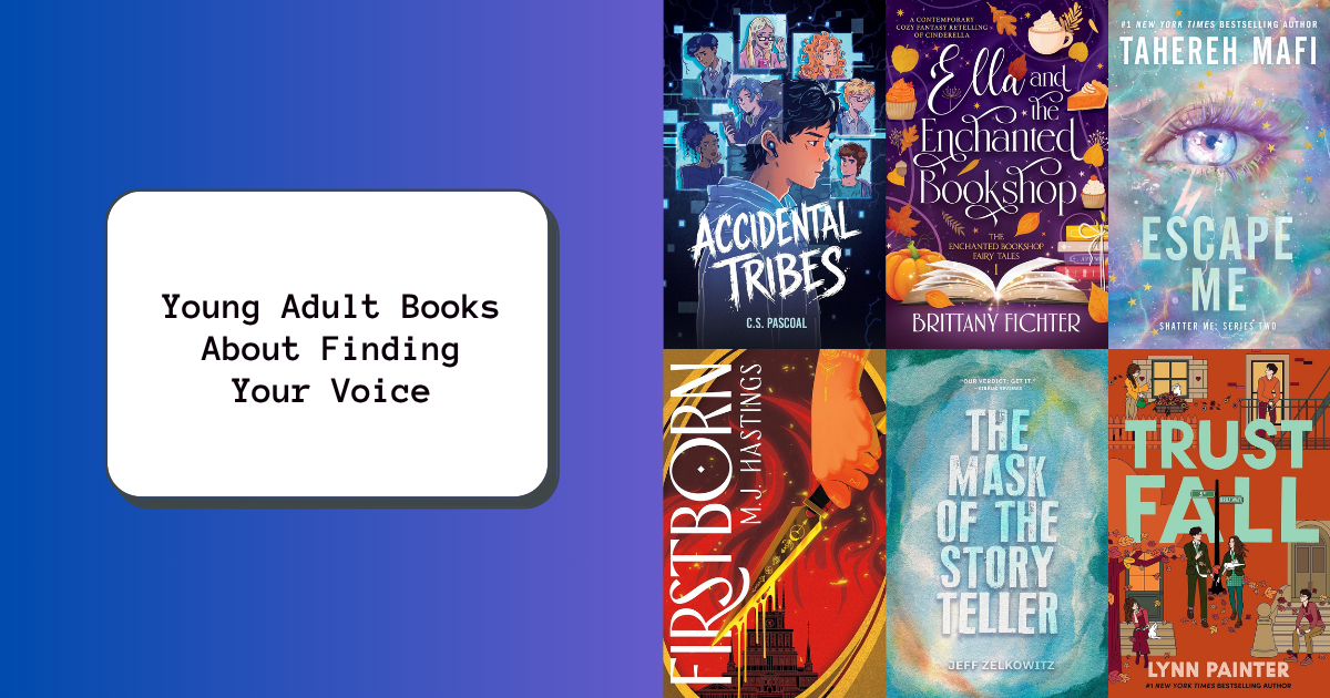 Young Adult Books About Finding Your Voice