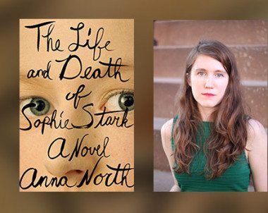 Interview with Anna North: Author of The Life and Death of Sophie Stark