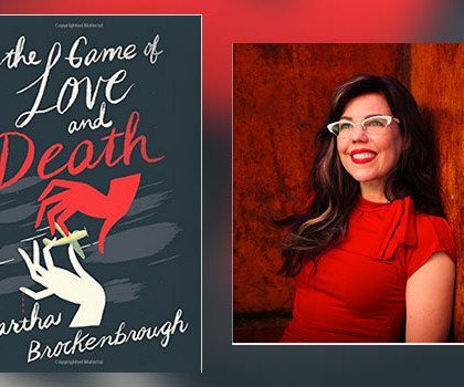 Interview with Martha Brockenbrough, author of The Game of Love and Death