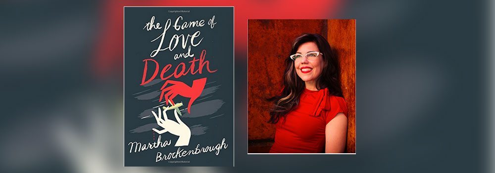 Interview with Martha Brockenbrough, author of The Game of Love and Death