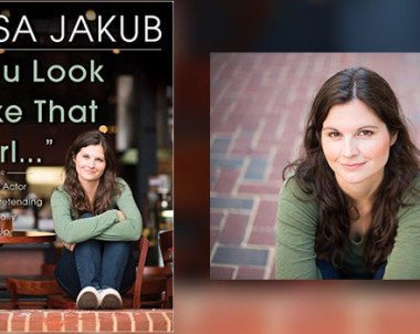Interview with Lisa Jakub, author of You Look Like That Girl