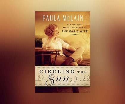 Interview with Paula McLain, author of Circling The Sun