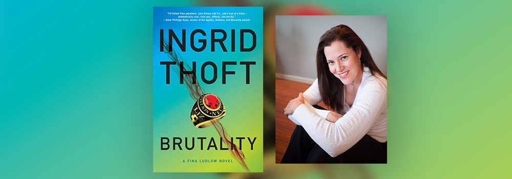 Interview with Ingrid Thoft, author of Brutality