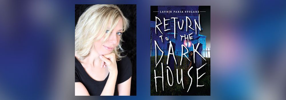 Interview with Laurie Stolarz, author of Return to the Dark House