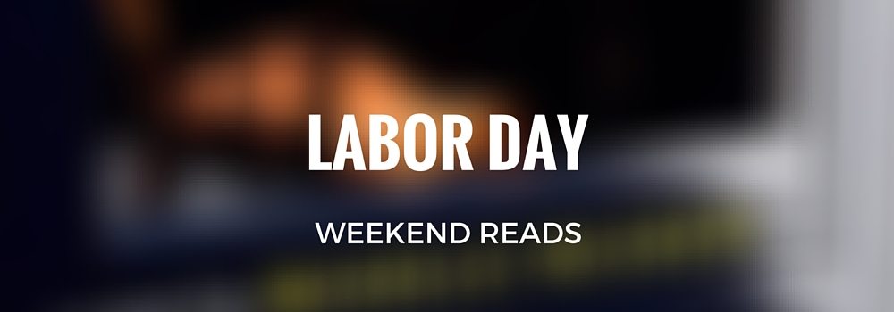 Our Picks for Books to Read over Labor Day Weekend