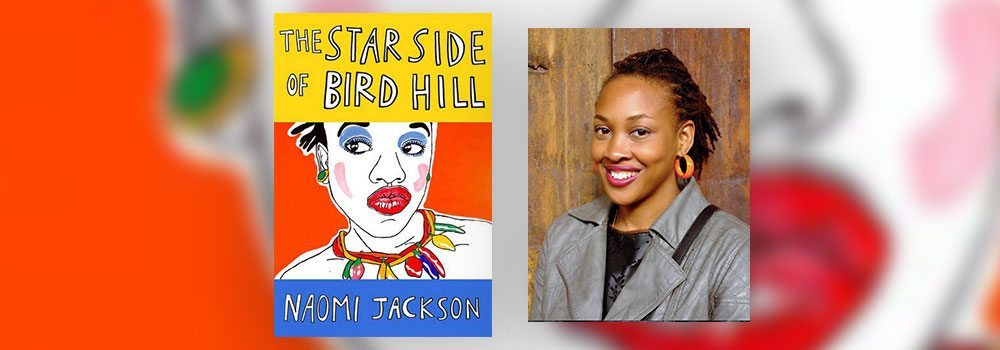 Interview with Naomi Jackson, author of The Star Side of Bird Hill