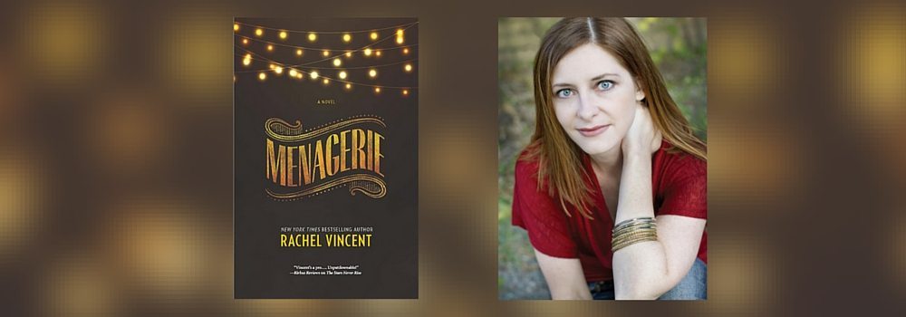 Interview with Rachel Vincent, author of Menagerie