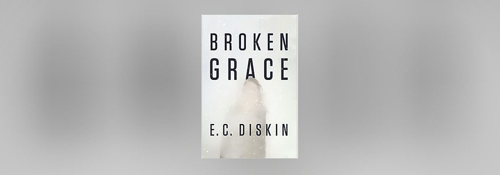 Win a Signed Copy of the New Thriller, Broken Grace