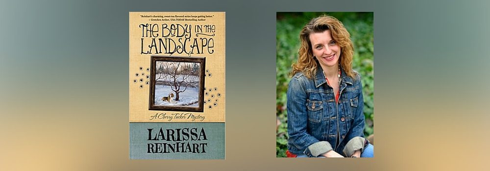 Interview with Larissa Reinhart, author of The Body in the Landscape
