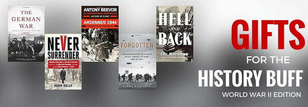 Gifts for History Buffs: World War 2 Books to Gift in 2015