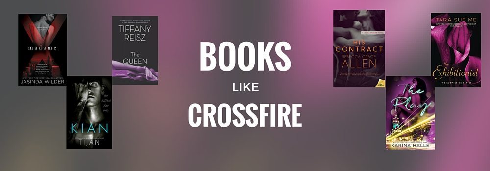 Books like The Crossfire Series: New Books to Read