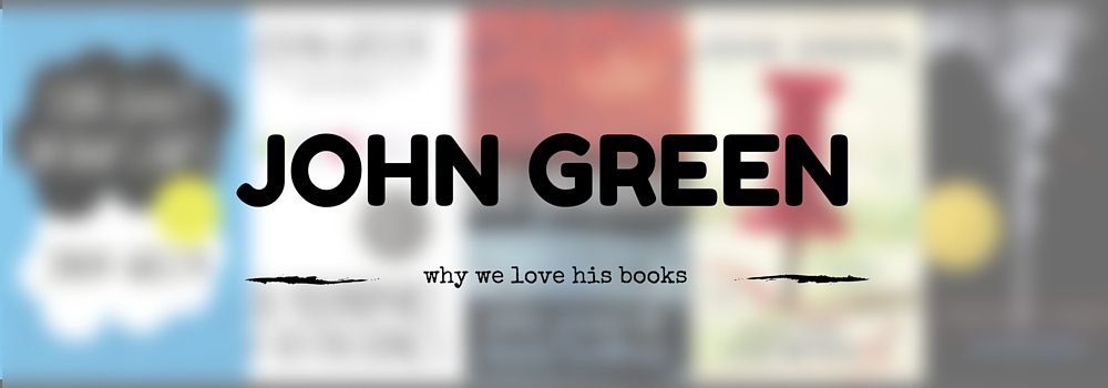 John Green Books: List of the Best Books for Teens