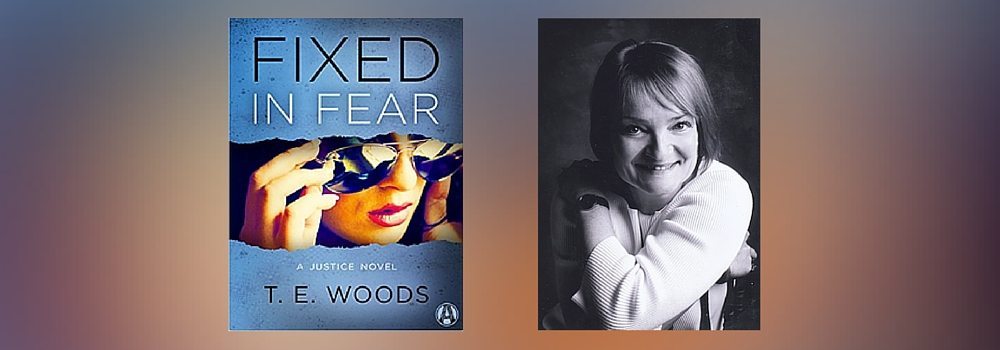 Interview with T.E. Wood, author of Fixed in Fear