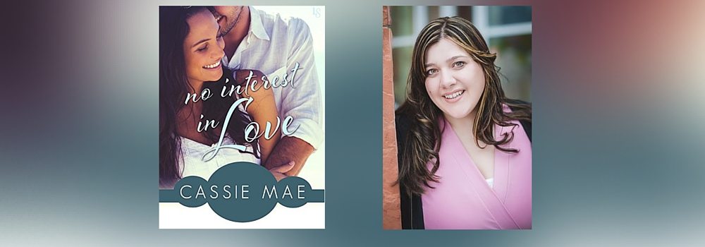 Interview with Cassie Mae, Author of No Interest in Love
