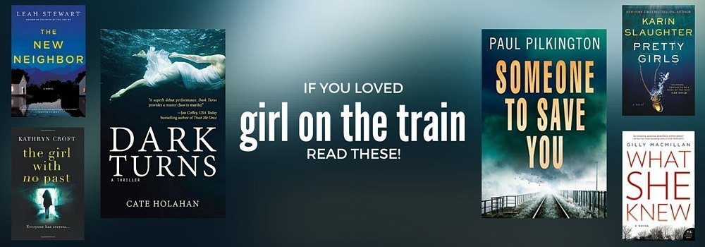 Books to Read if You Liked Girl on the Train