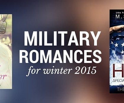 New Military Romance Books to Read in Winter 2015