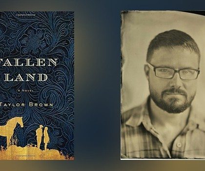 Interview with Taylor Brown, Author of Fallen Land