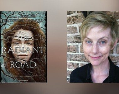 Interview with Katherine Catmull, Author of The Radiant Road