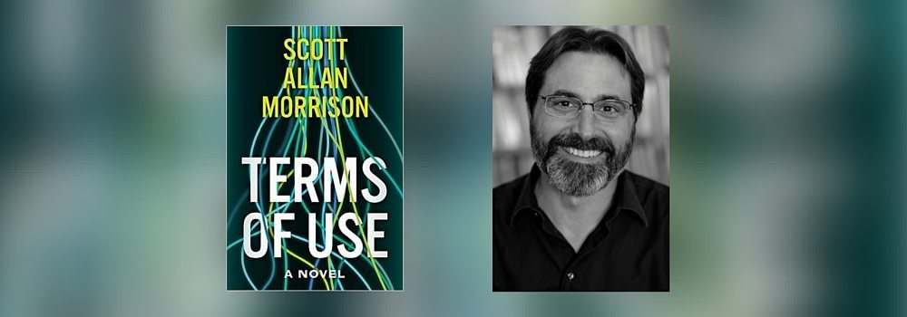 Interview with Scott Allan Morrison, Author of Terms of Use
