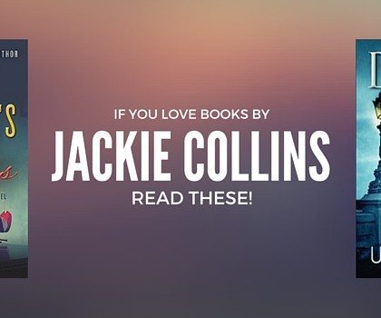 Books to Read by Authors like Jackie Collins