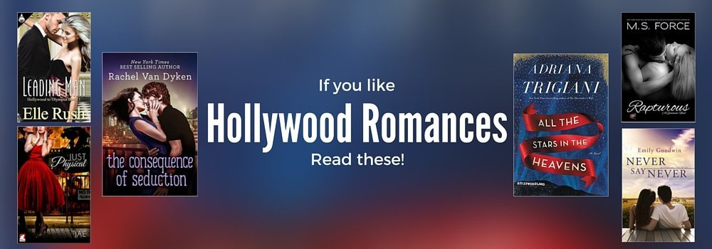 Books To Read if you Like Hollywood Romances