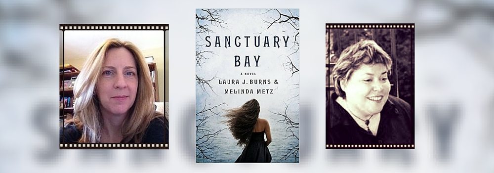Interview with Laura J. Burns and Melinda Metz, authors of Sanctuary Bay