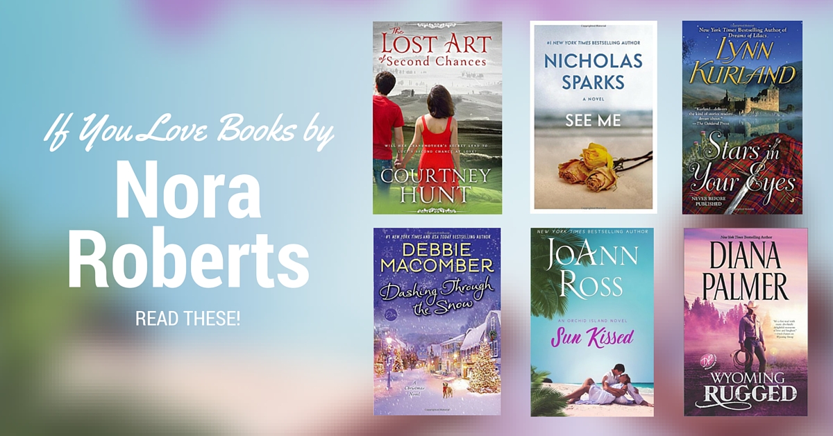 New Books to Read by Authors like Nora Roberts