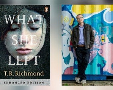 Interview with T.R. Richmond, Author of What She Left