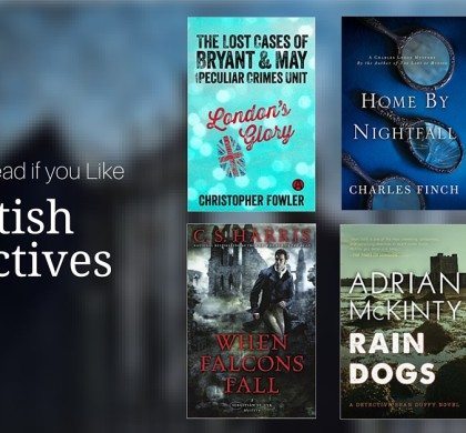 Books to Read if You Like British Detectives