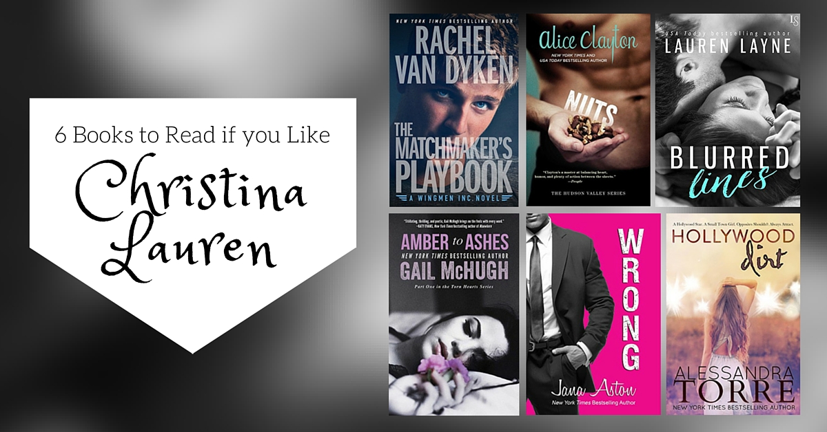 Books to Read if You Like Christina Lauren