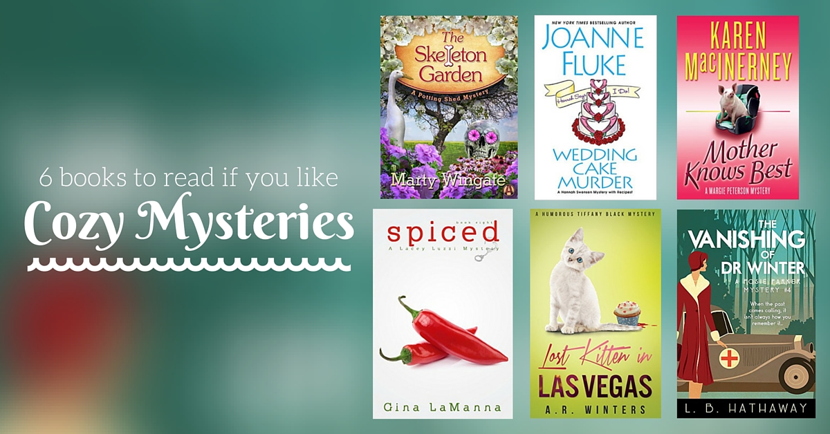 More Books to Read if You Like Cozy Mysteries