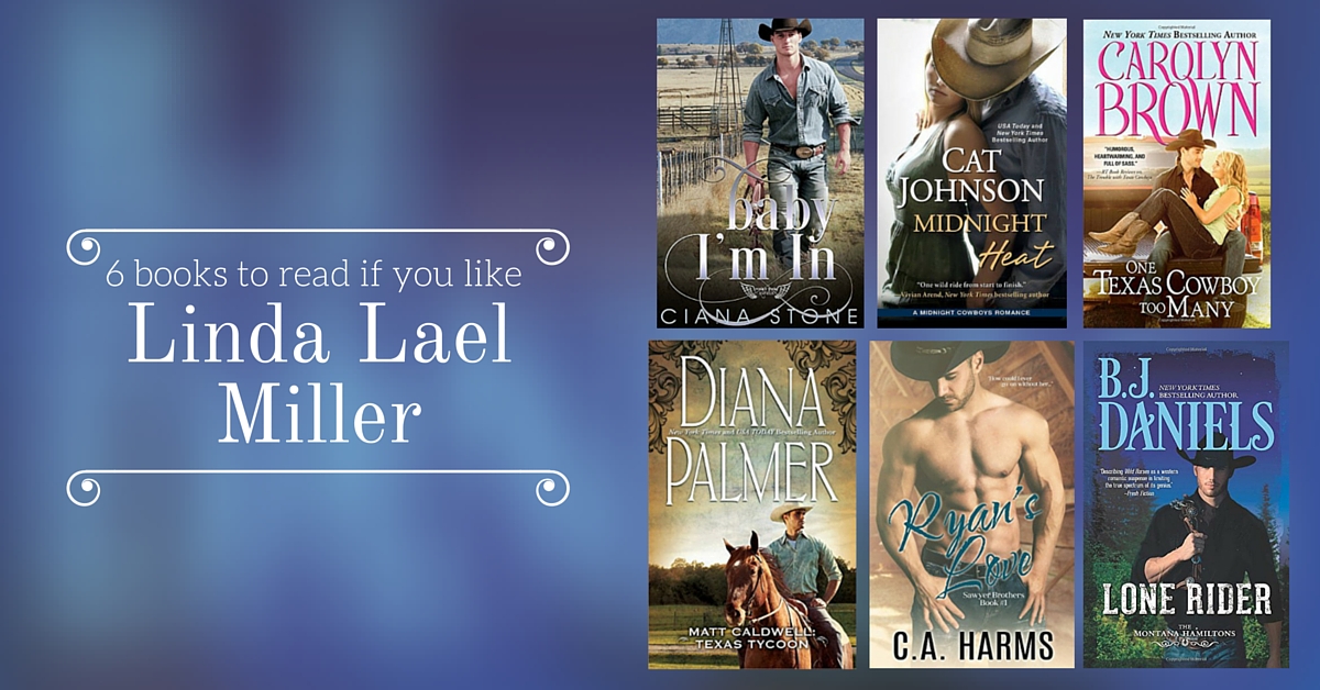 Books to Read if You Like Linda Lael Miller