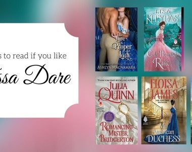 6 Books to Read if You Like Tessa Dare