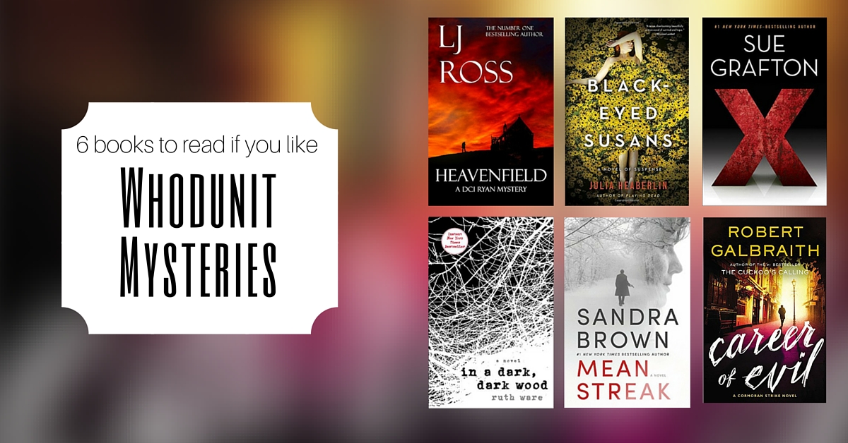 Books to Read if You Like Whodunit Mysteries